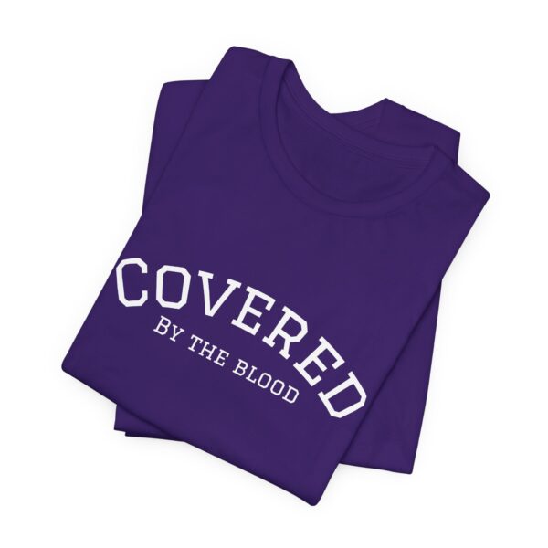 Christian women’s covered by the blood Jesus T-Shirt - Image 42