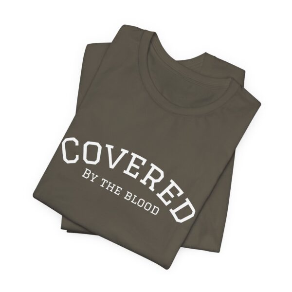 Christian women’s covered by the blood Jesus T-Shirt - Image 21