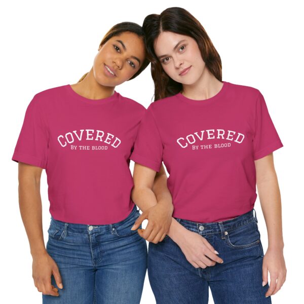 Christian women’s covered by the blood Jesus T-Shirt - Image 44