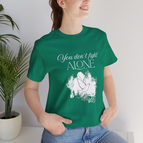 Christian women’s you don't fight alone Holy Spirit T-Shirt - Image 16