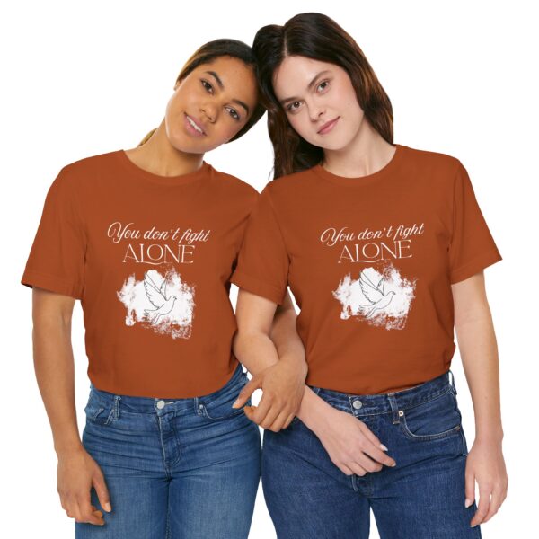 Christian women’s you don't fight alone Holy Spirit T-Shirt - Image 11