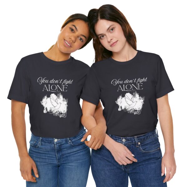 Christian women’s you don't fight alone Holy Spirit T-Shirt - Image 14
