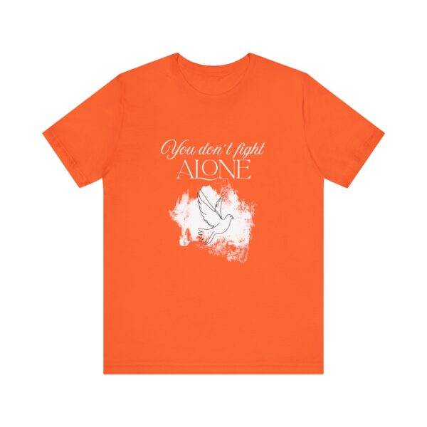 Christian women’s you don't fight alone Holy Spirit T-Shirt - Image 36