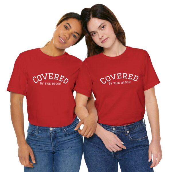 Christian women’s covered by the blood Jesus T-Shirt - Image 50