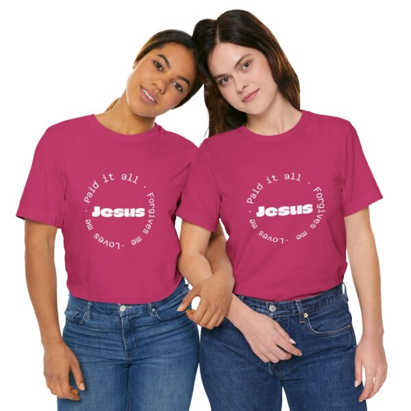 Christian women’s Jesus paid it all T-Shirt - Image 44