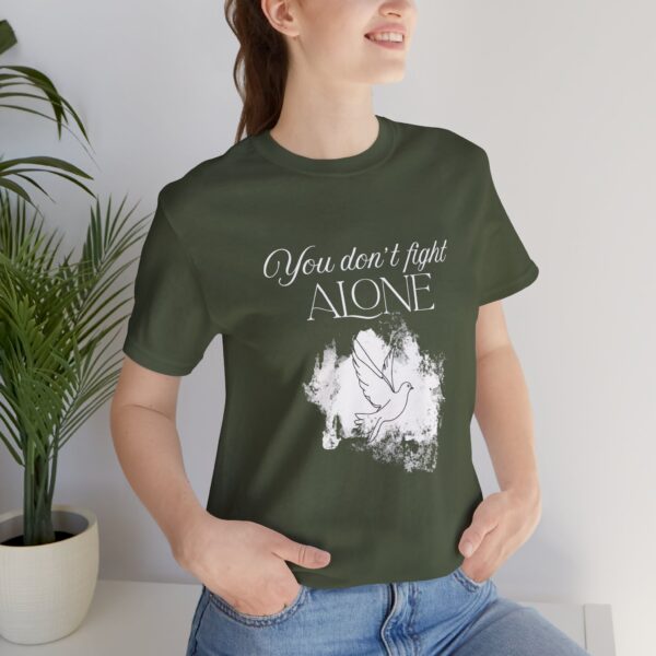 Christian women’s you don't fight alone Holy Spirit T-Shirt - Image 4