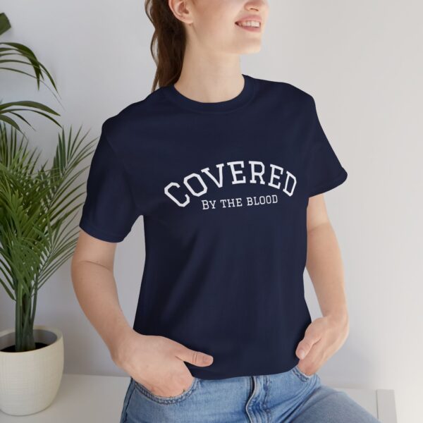 Christian women’s covered by the blood Jesus T-Shirt - Image 37