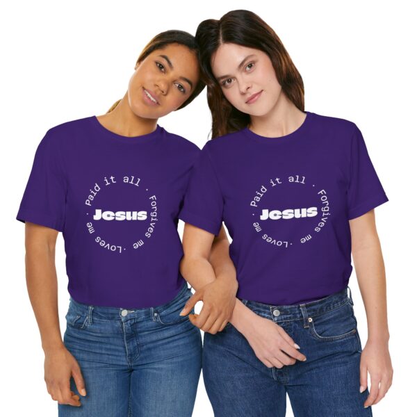 Christian women’s Jesus paid it all T-Shirt - Image 41