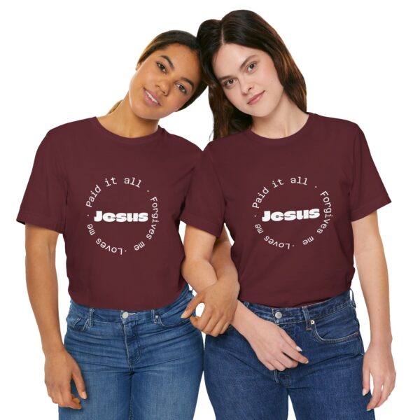 Christian women’s Jesus paid it all T-Shirt - Image 47