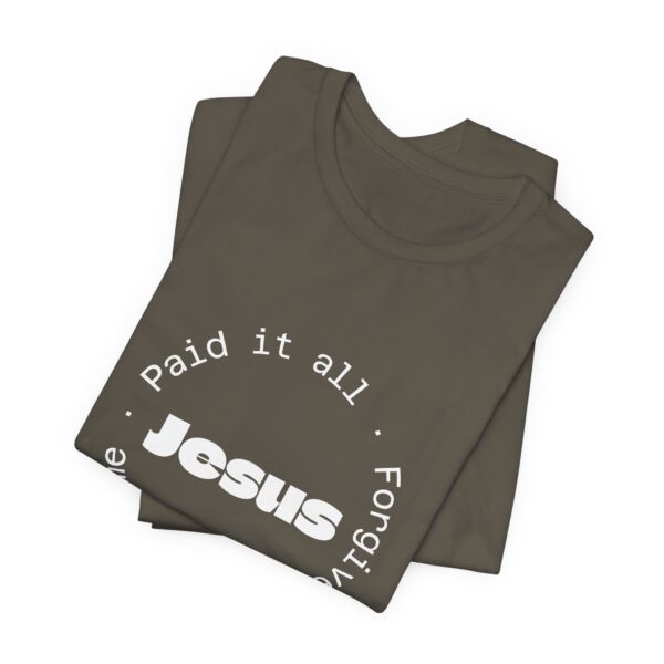 Christian women’s Jesus paid it all T-Shirt - Image 21