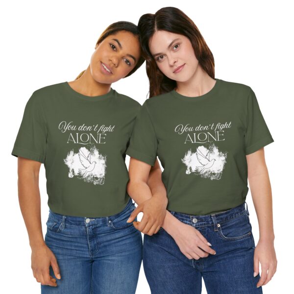 Christian women’s you don't fight alone Holy Spirit T-Shirt - Image 5