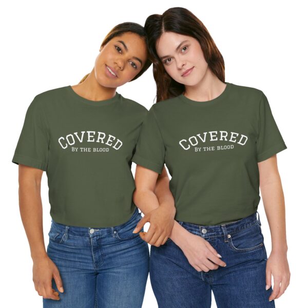 Christian women’s covered by the blood Jesus T-Shirt - Image 5