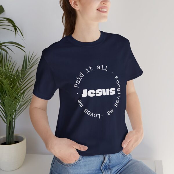 Christian women’s Jesus paid it all T-Shirt - Image 37