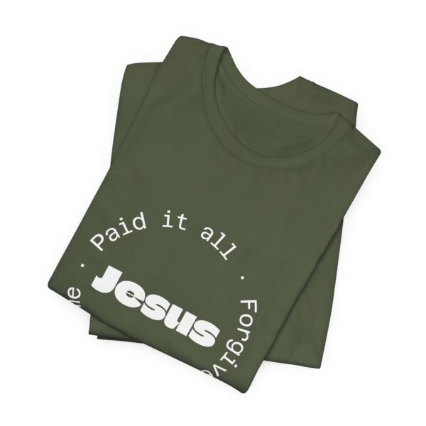 Christian women’s Jesus paid it all T-Shirt - Image 6