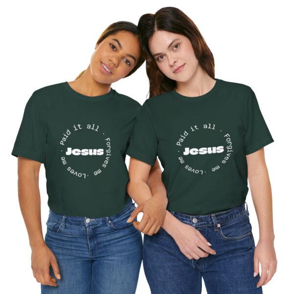Christian women’s Jesus paid it all T-Shirt - Image 29