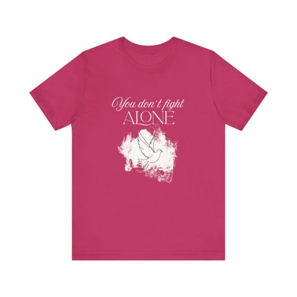 Christian women’s you don't fight alone Holy Spirit T-Shirt - Image 52
