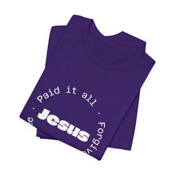 Christian women’s Jesus paid it all T-Shirt - Image 42