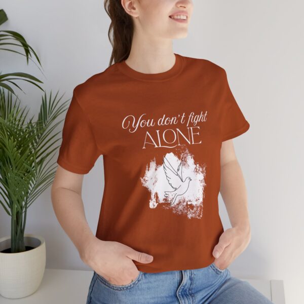 Christian women’s you don't fight alone Holy Spirit T-Shirt - Image 10