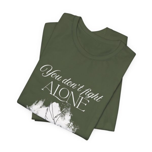 Christian women’s you don't fight alone Holy Spirit T-Shirt - Image 6