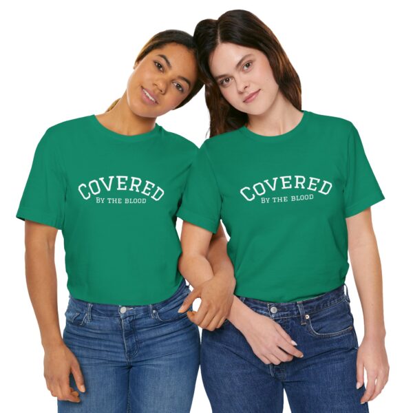 Christian women’s covered by the blood Jesus T-Shirt - Image 26