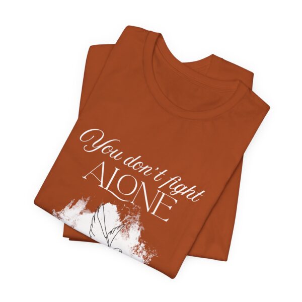 Christian women’s you don't fight alone Holy Spirit T-Shirt - Image 12