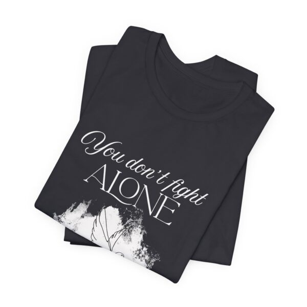 Christian women’s you don't fight alone Holy Spirit T-Shirt - Image 15