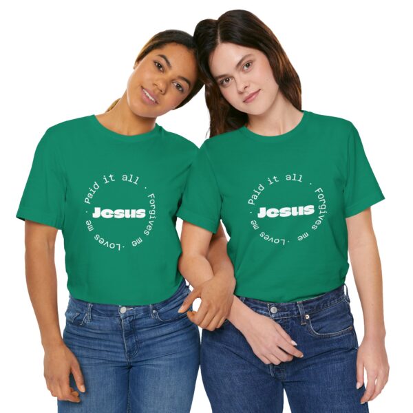 Christian women’s Jesus paid it all T-Shirt - Image 26