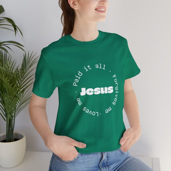 Christian women’s Jesus paid it all T-Shirt - Image 25