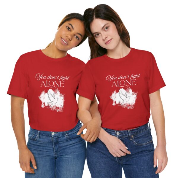 Christian women’s you don't fight alone Holy Spirit T-Shirt - Image 26