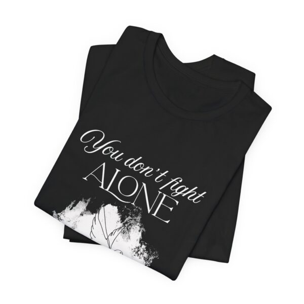 Christian women’s you don't fight alone Holy Spirit T-Shirt - Image 3