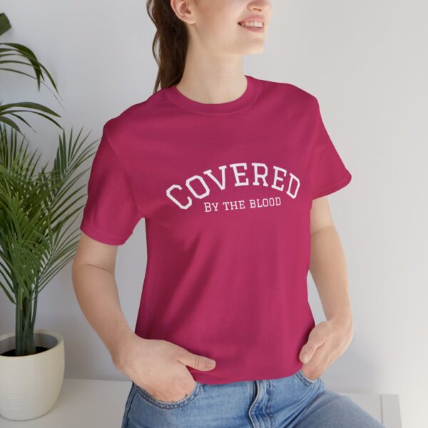 Christian women’s covered by the blood Jesus T-Shirt - Image 43
