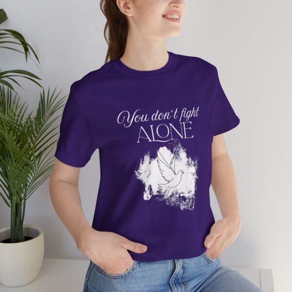 Christian women’s you don't fight alone Holy Spirit T-Shirt - Image 22