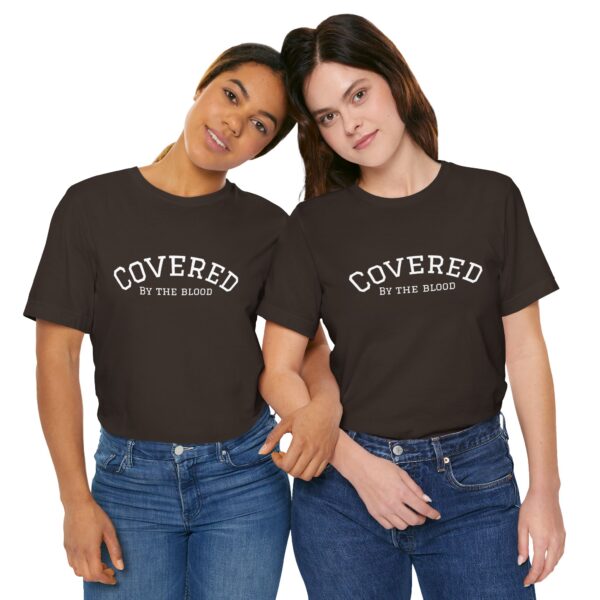 Christian women’s covered by the blood Jesus T-Shirt - Image 8