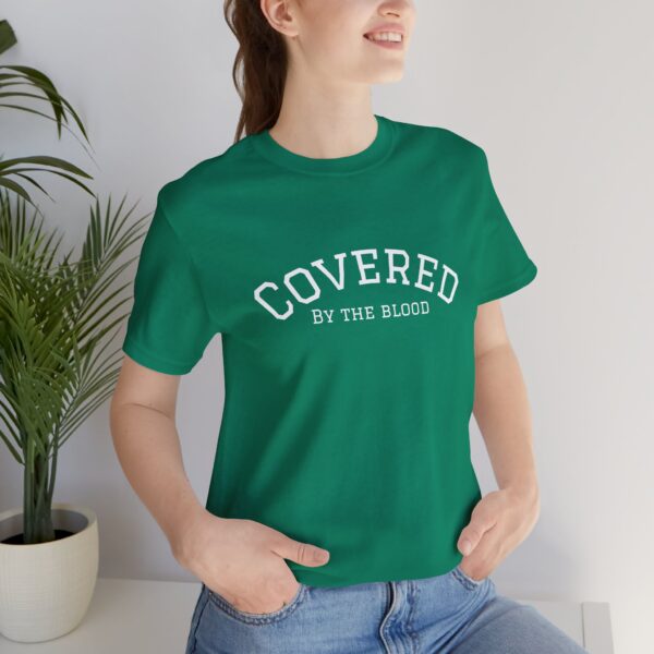 Christian women’s covered by the blood Jesus T-Shirt - Image 25