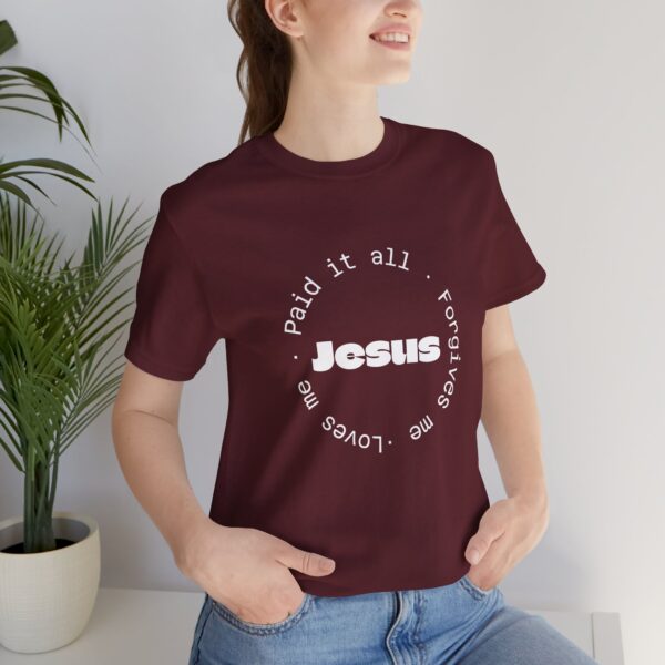 Christian women’s Jesus paid it all T-Shirt - Image 46