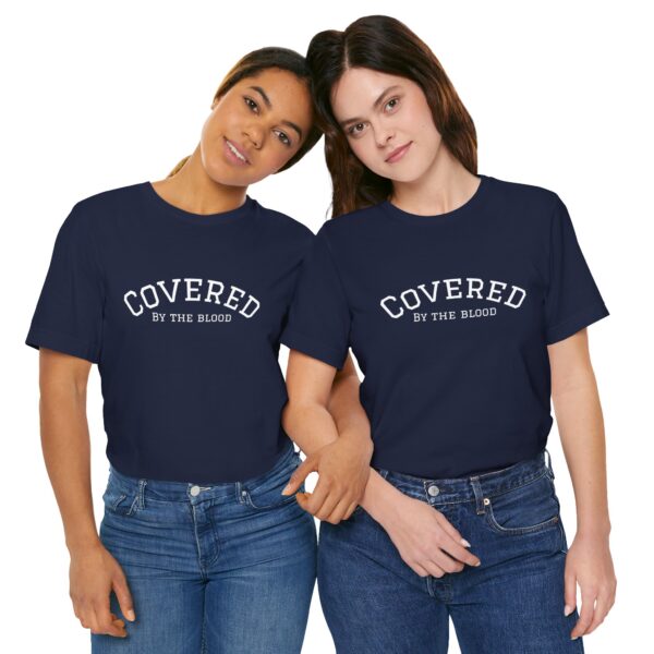 Christian women’s covered by the blood Jesus T-Shirt - Image 38