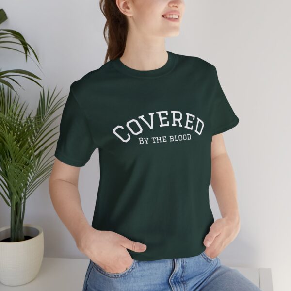 Christian women’s covered by the blood Jesus T-Shirt - Image 28
