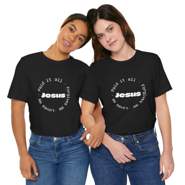 Christian women’s Jesus paid it all T-Shirt - Image 2