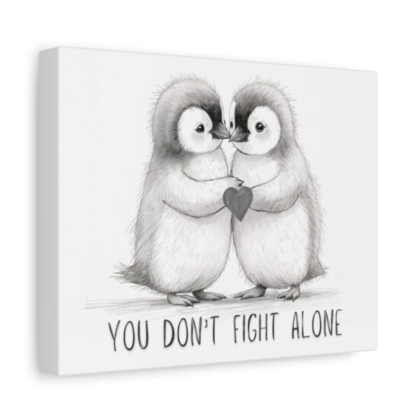 You don't fight alone penguin heart canvas art print wall decor ready to hang - Image 2